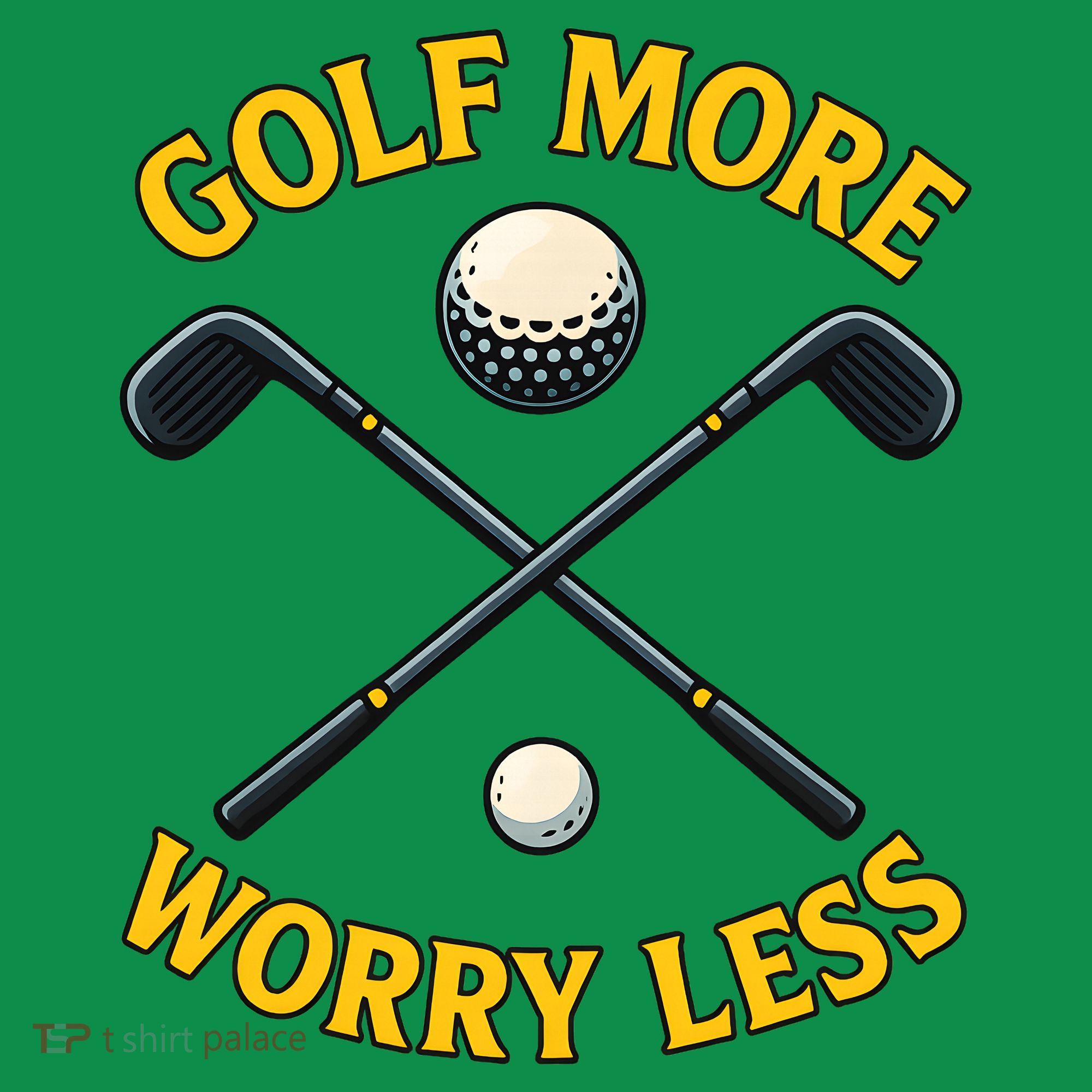 Golf More Worry Less Polo