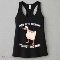 Goose Mess With The Honk You Get The Bonk Women's Tank Top thumb 3