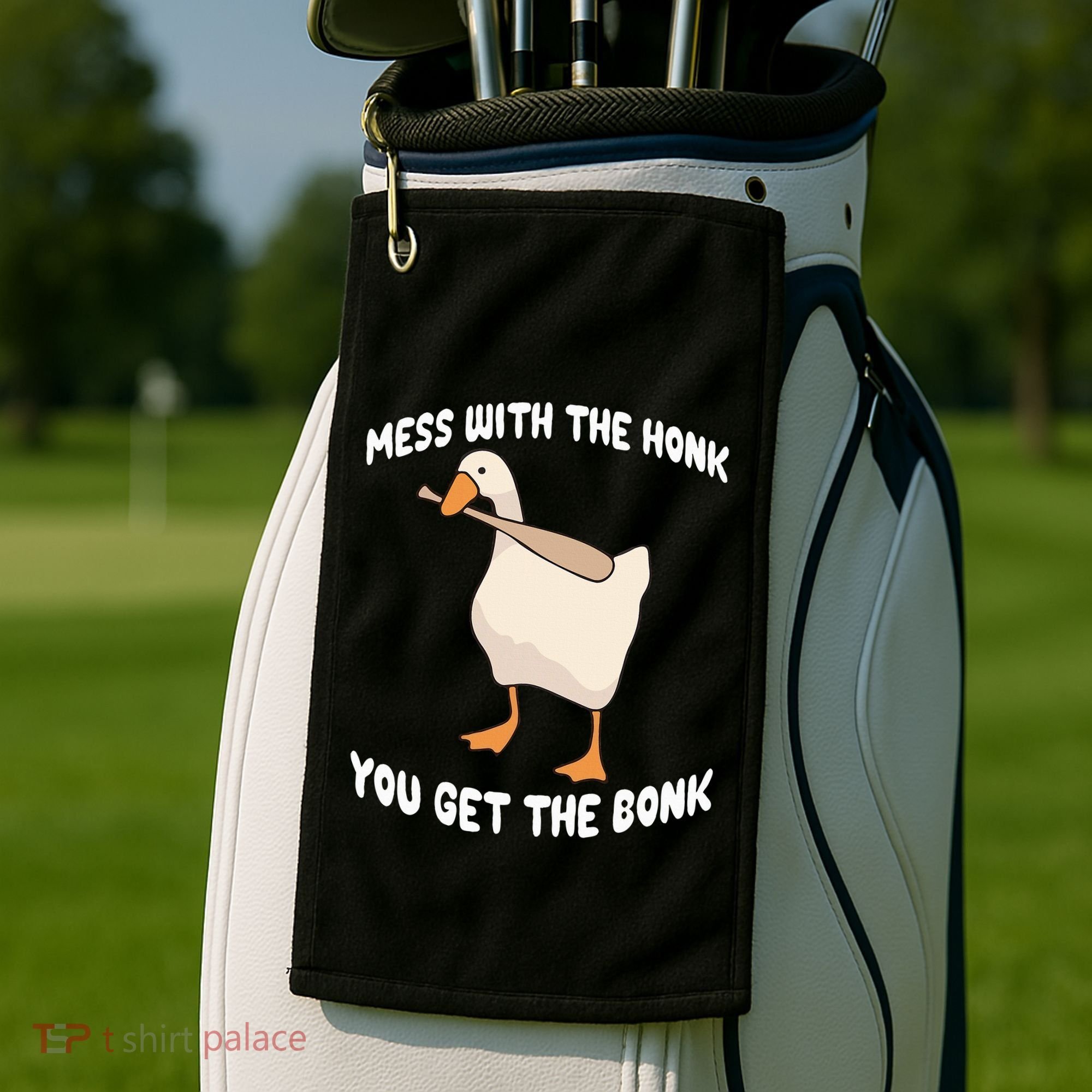 Goose Mess With The Honk You Get The Bonk Golf Towel