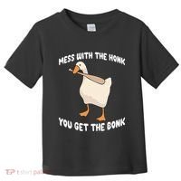 Goose Mess With The Honk You Get The Bonk Toddler T-Shirt thumb 0
