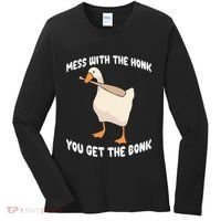Goose Mess With The Honk You Get The Bonk Women's Long Sleeve Shirt thumb 0