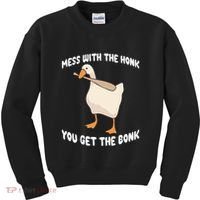 Goose Mess With The Honk You Get The Bonk Kids Sweatshirt thumb 0