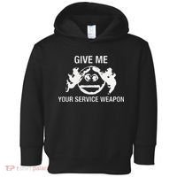 Give Me Your Service Weapon Toddler Hoodie thumb 0