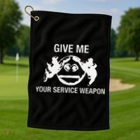 Give Me Your Service Weapon Golf Towel thumb 1