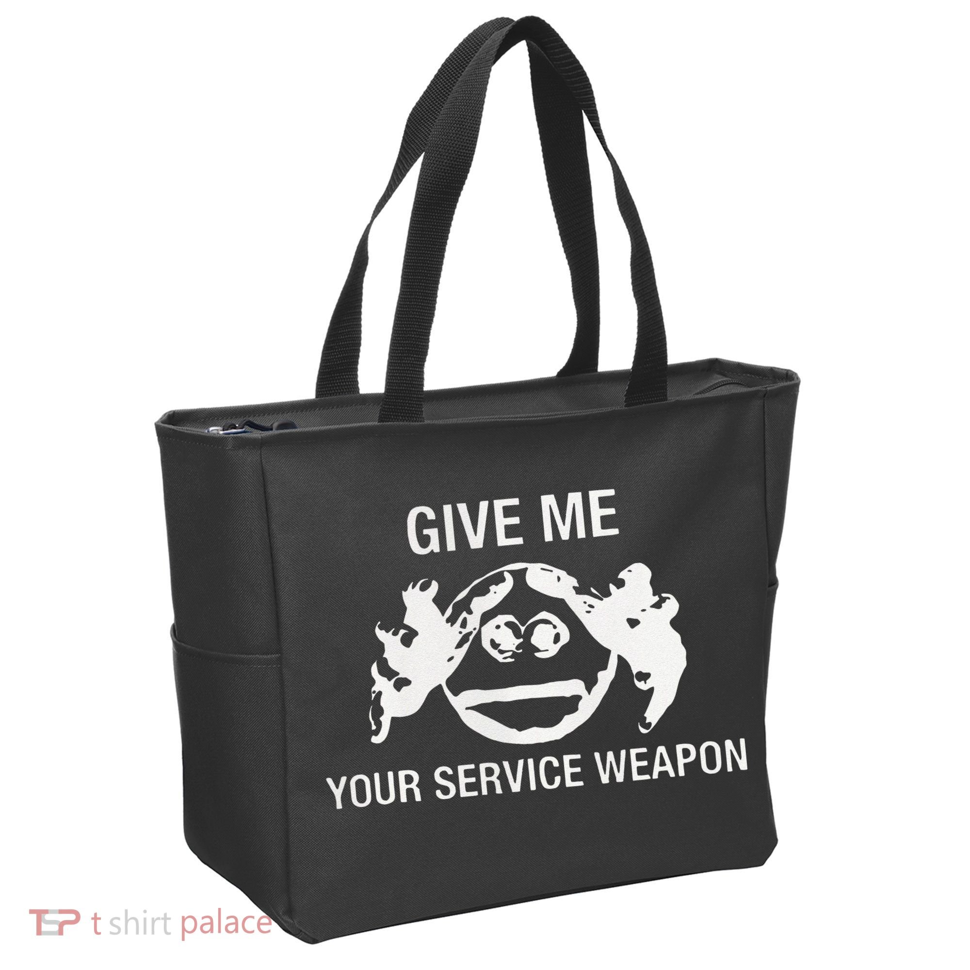 Give Me Your Service Weapon Tote Bag