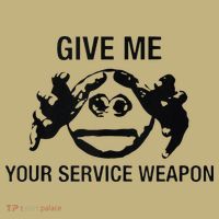 Give Me Your Service Weapon Button thumb 1