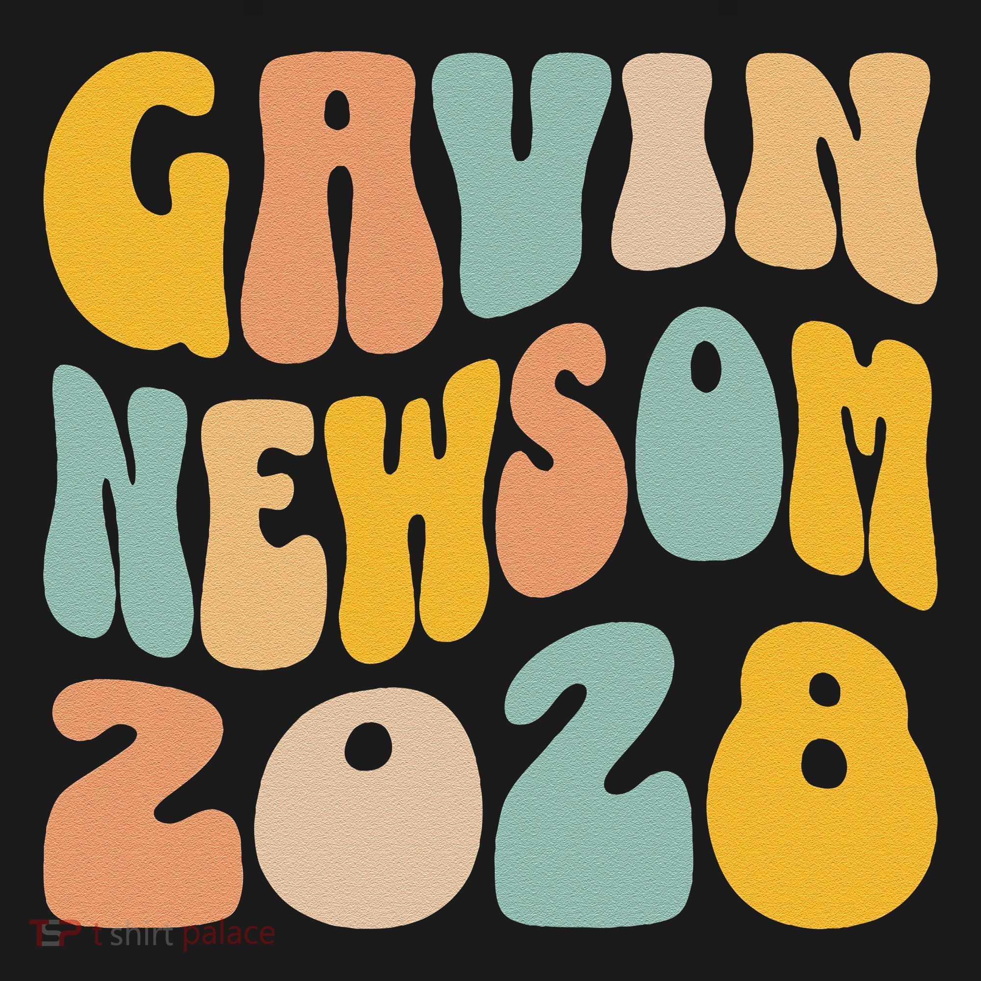 Gavin Newsom 2028 For President Resist Wavy Groovy Election Toddler T-Shirt