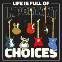 Guitar Nut Funny Life Is Full Of Important Choices Hat thumb 2