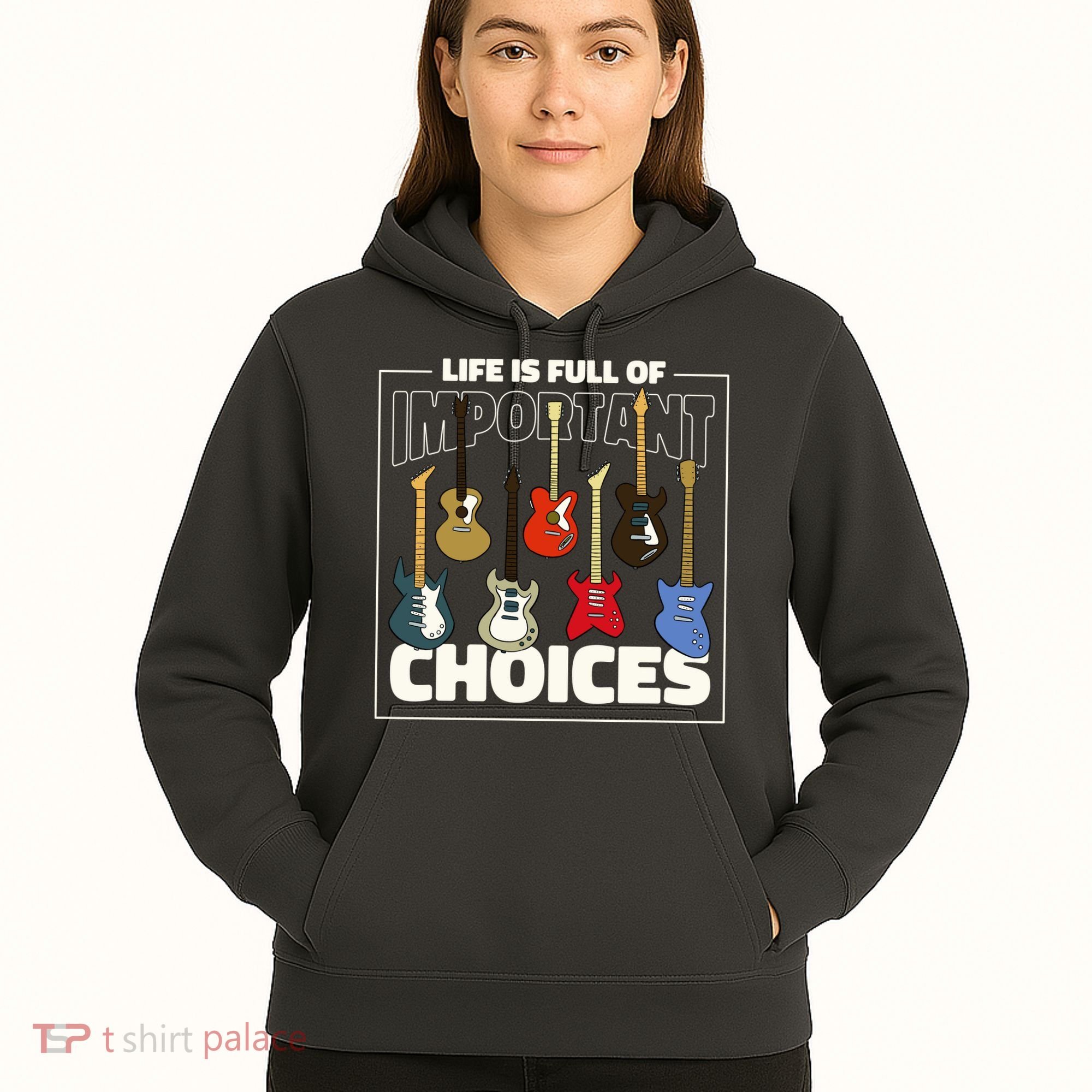 Guitar Nut Funny Life Is Full Of Important Choices Hoodie