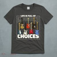 Guitar Nut Funny Life Is Full Of Important Choices T-Shirt thumb 5