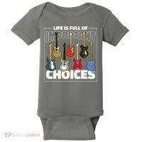 Guitar Nut Funny Life Is Full Of Important Choices Baby Bodysuit thumb 0