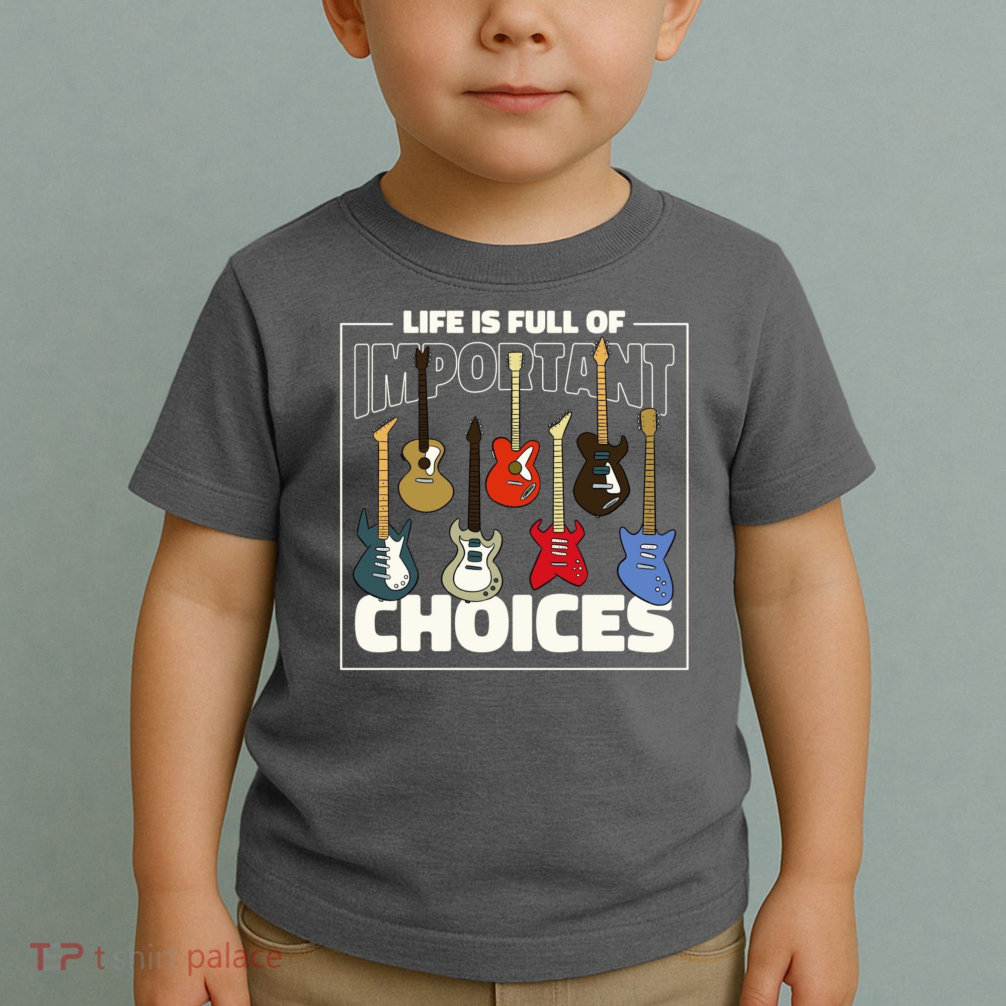 Guitar Nut Funny Life Is Full Of Important Choices Toddler T-Shirt