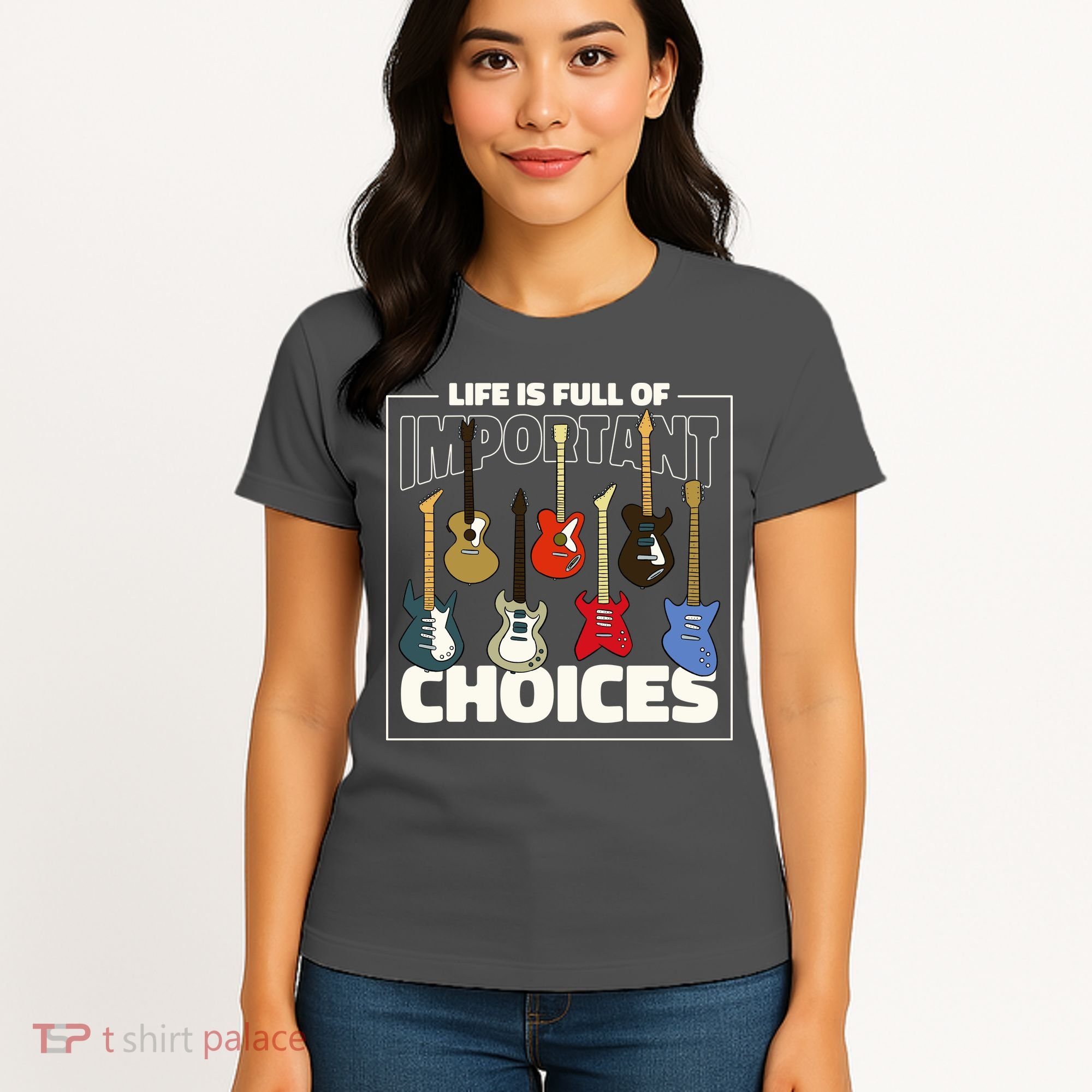 Guitar Nut Funny Life Is Full Of Important Choices Women's T-Shirt