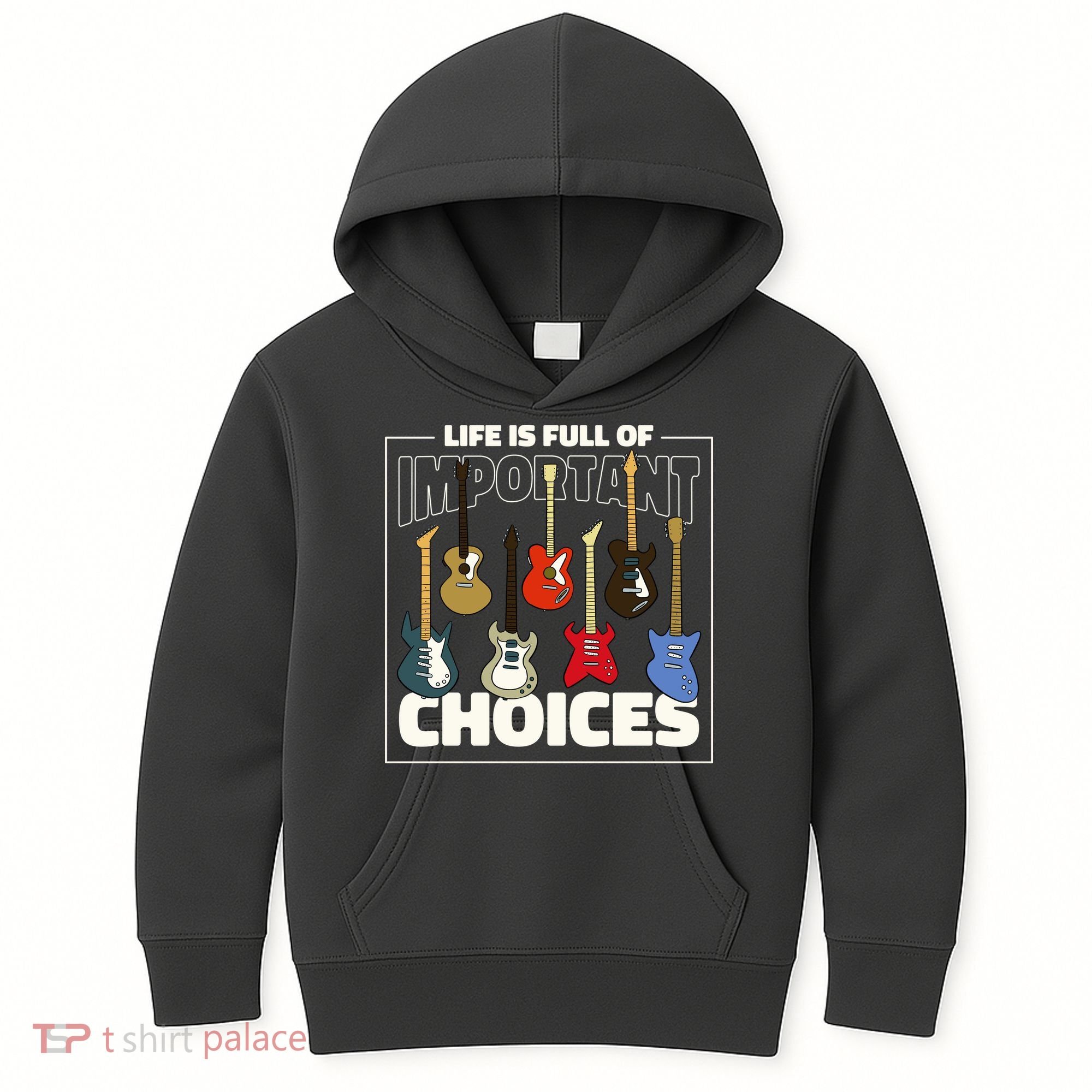 Guitar Nut Funny Life Is Full Of Important Choices Kids Hoodie