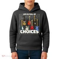 Guitar Nut Funny Life Is Full Of Important Choices Kids Hoodie thumb 4