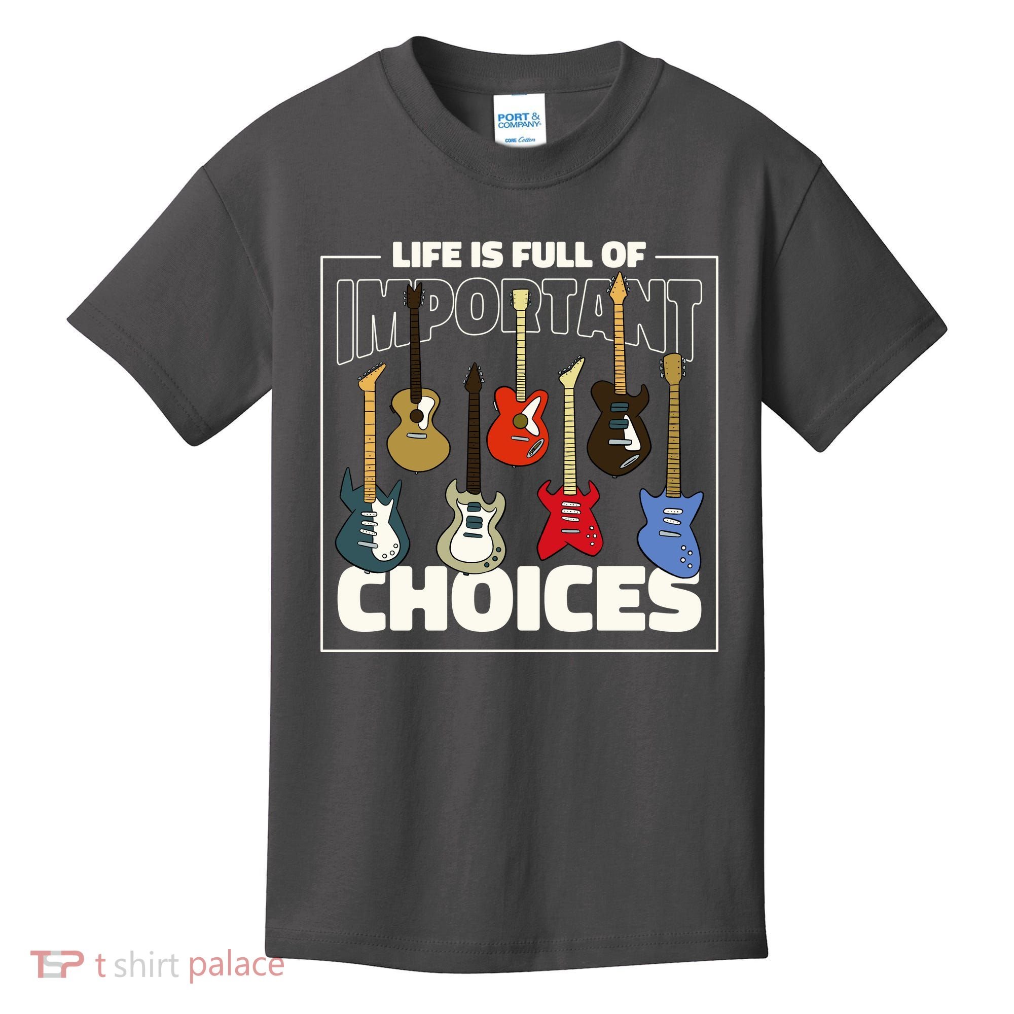 Guitar Nut Funny Life Is Full Of Important Choices Kids T-Shirt