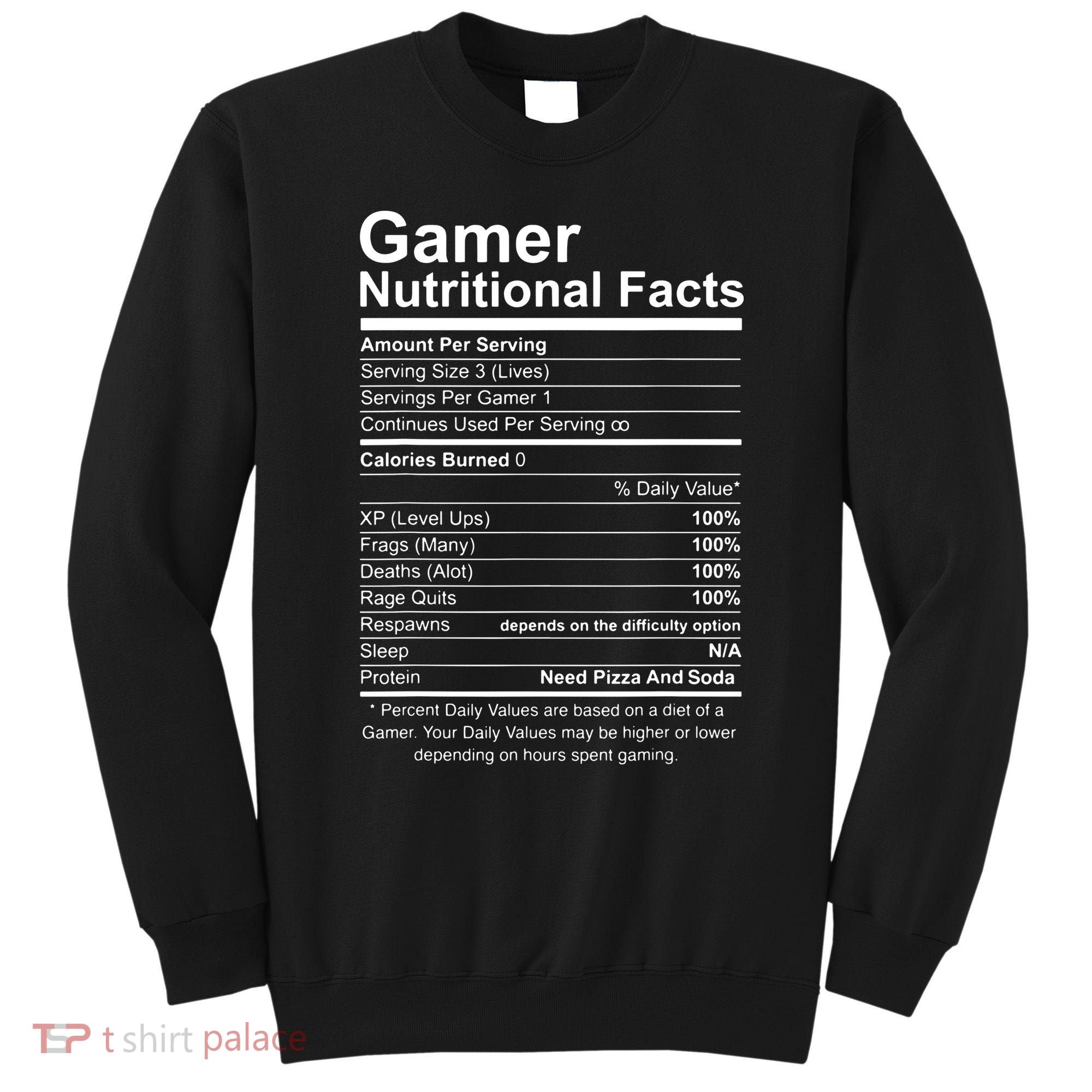 Gamer Nutritional Facts Cool Gamer Video Game Funny Sweatshirt