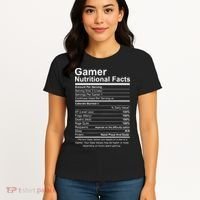 Gamer Nutritional Facts Cool Gamer Video Game Funny Women's T-Shirt thumb 4