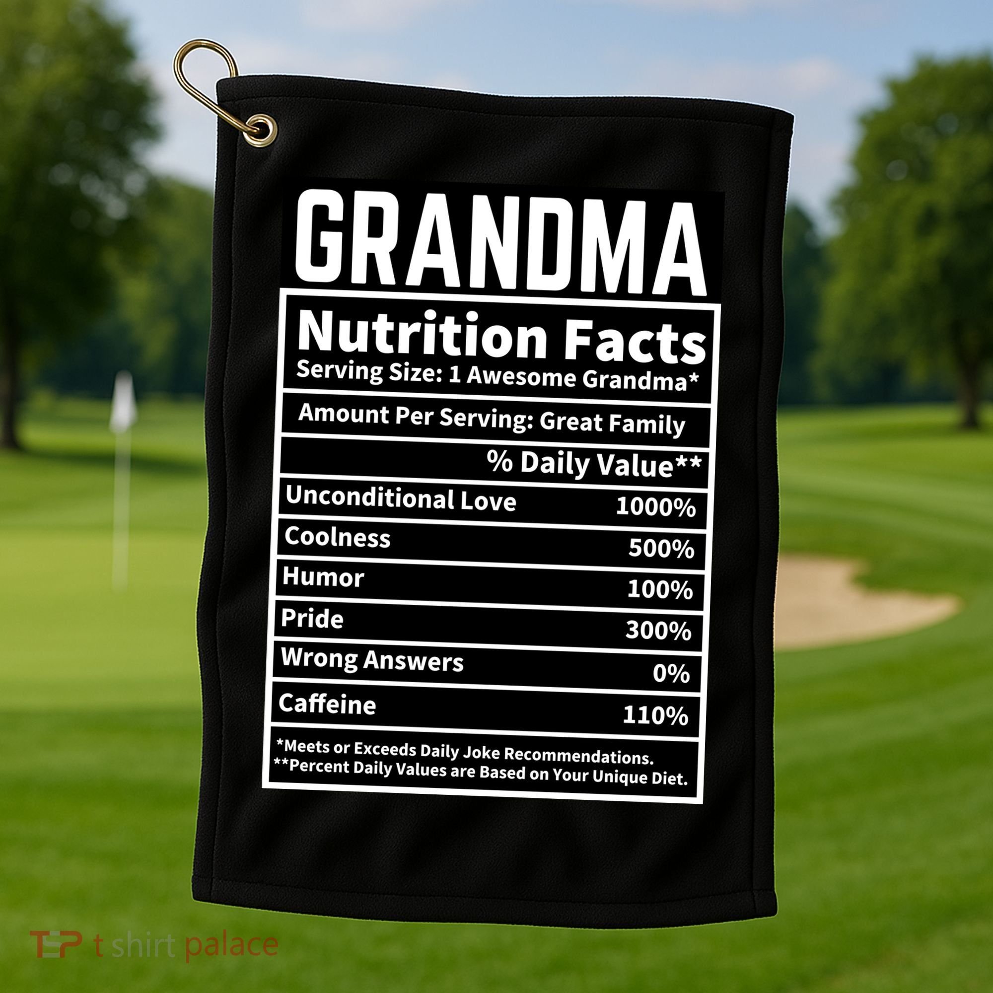 Grandma Nutrition Facts Golf Towel