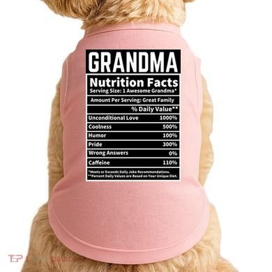 Grandma Nutrition Facts Doggie Tank
