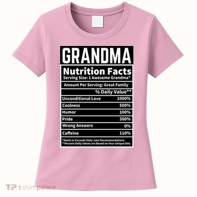 Grandma Nutrition Facts Women's T-Shirt