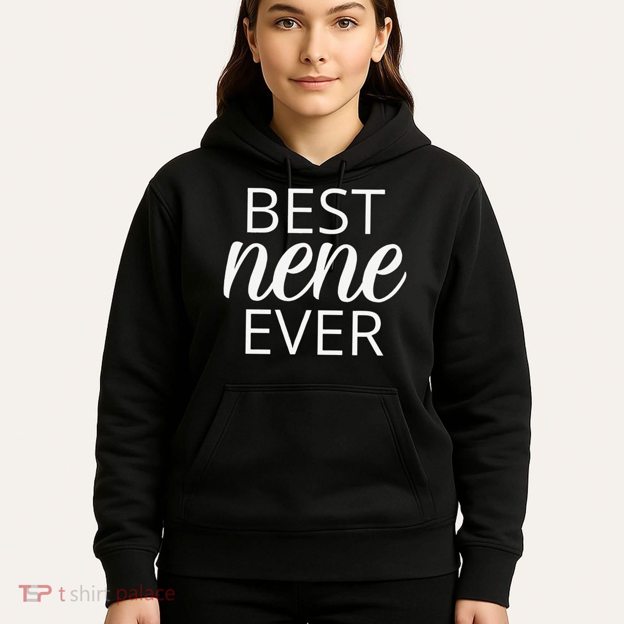Grandma Nene Gift, Best Nene Ever Hoodie