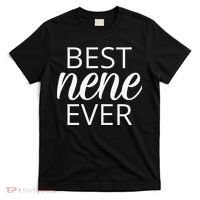 Grandma Nene Gift, Best Nene Ever T-Shirt thumb 0