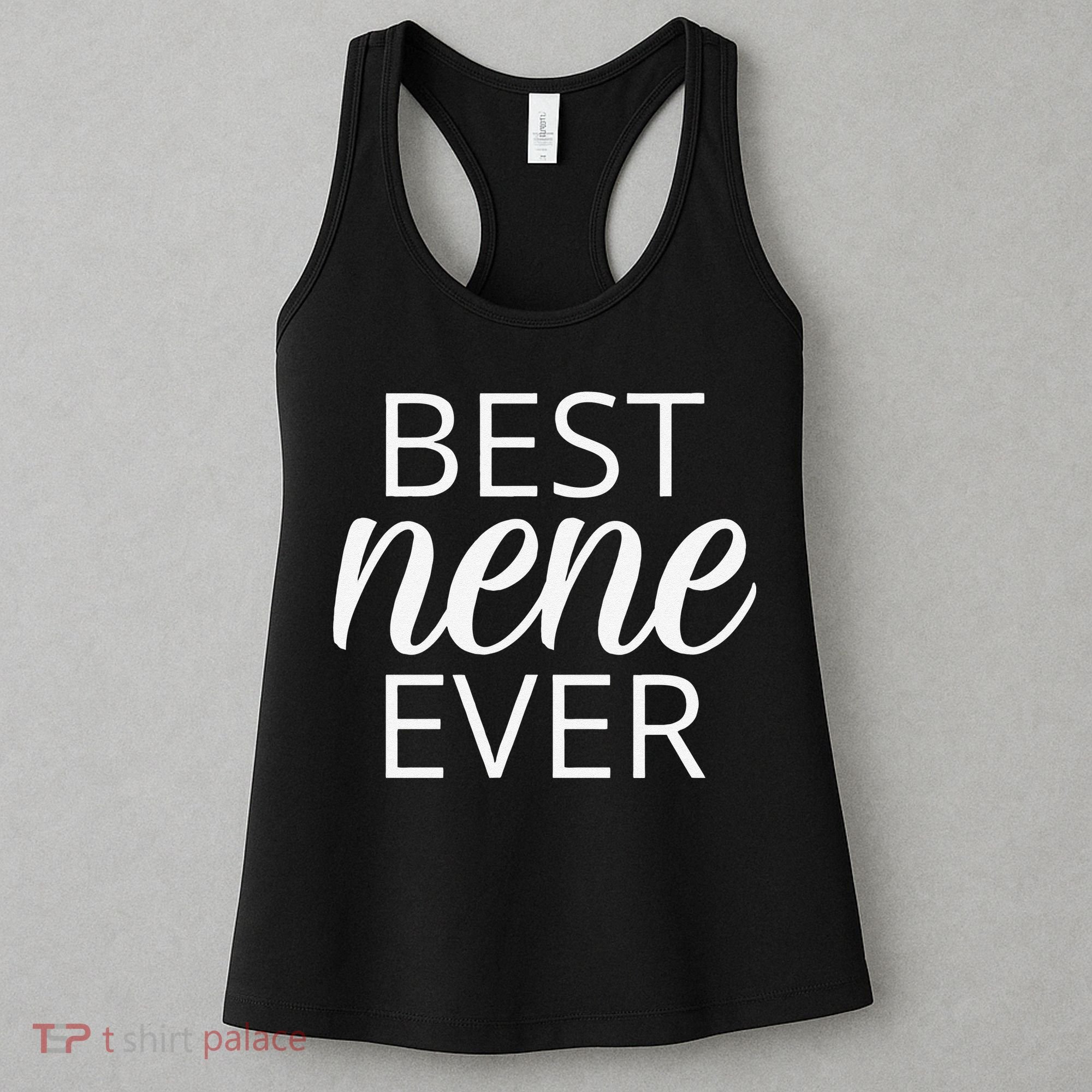 Grandma Nene Gift, Best Nene Ever Women's Tank Top
