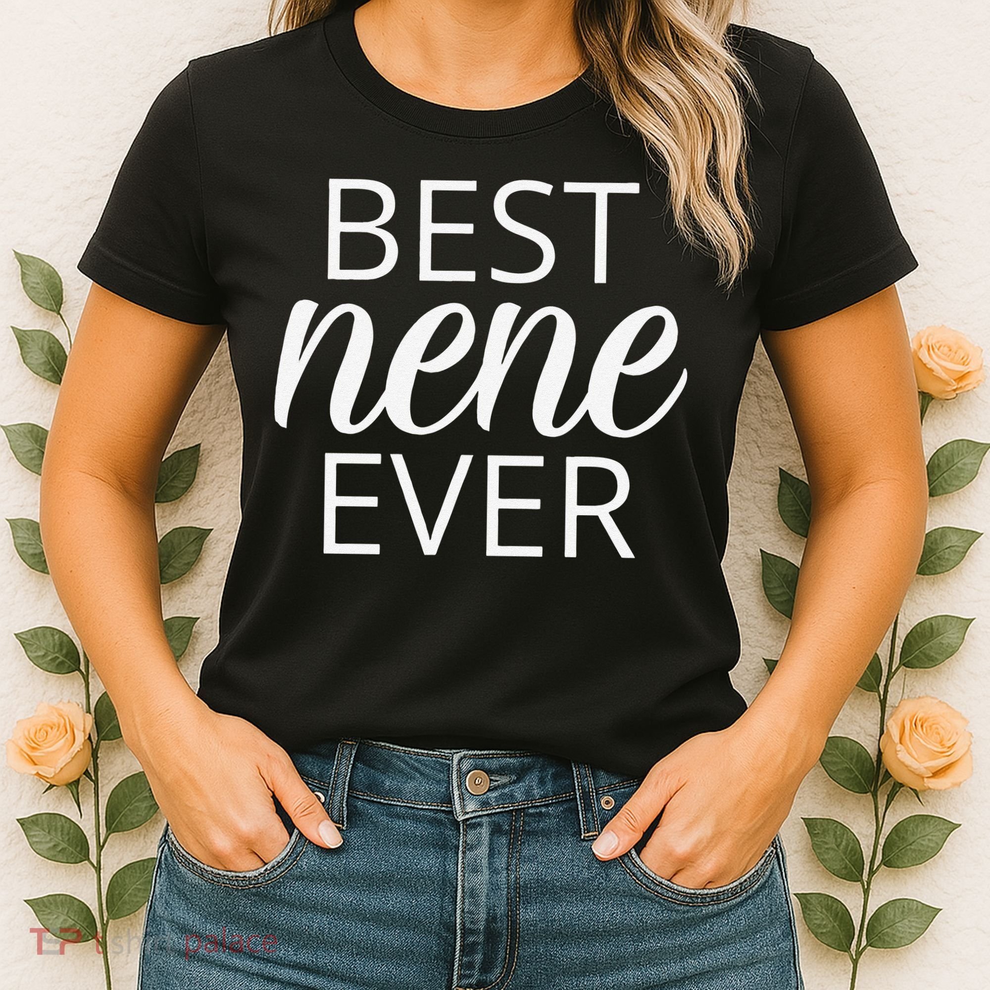 Grandma Nene Gift, Best Nene Ever Women's T-Shirt
