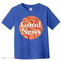 Good News Toddler T-Shirt thumb 0