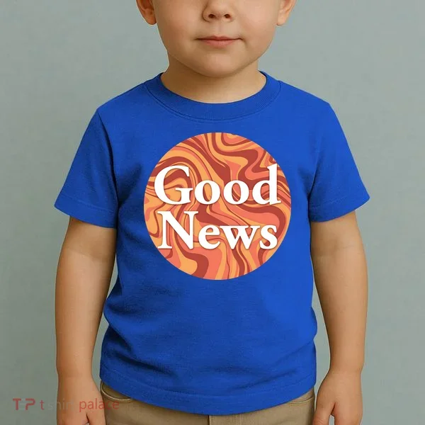 Good News Toddler T-Shirt