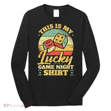 Game Night Host I Lucky Board Game Night Long Sleeve Shirt