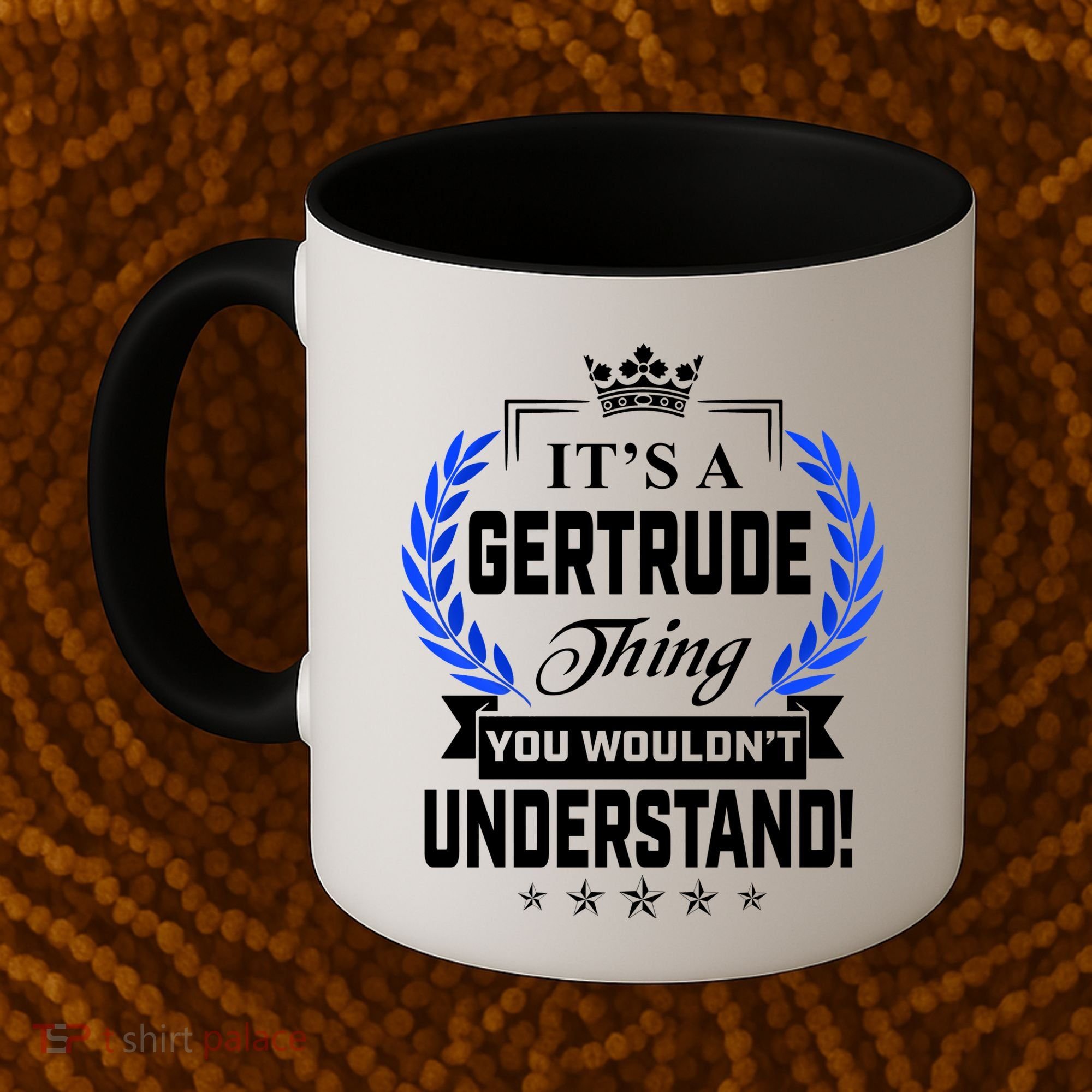 Gertrude Name Its' A Gertrude Thing You Wouldn't Understand Coffee Mug