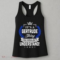 Gertrude Name Its' A Gertrude Thing You Wouldn't Understand Women's Tank Top thumb 3