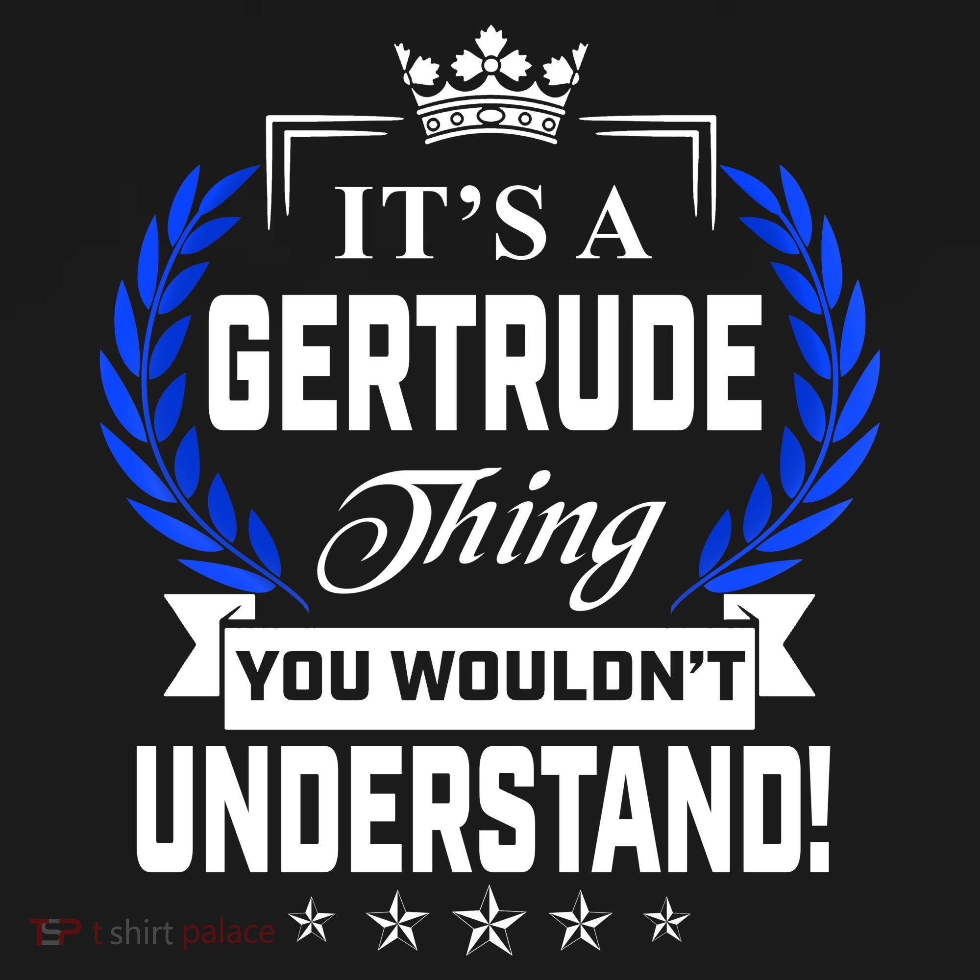 Gertrude Name Its' A Gertrude Thing You Wouldn't Understand Women's Tank Top