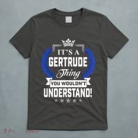 Gertrude Name Its' A Gertrude Thing You Wouldn't Understand T-Shirt thumb 5