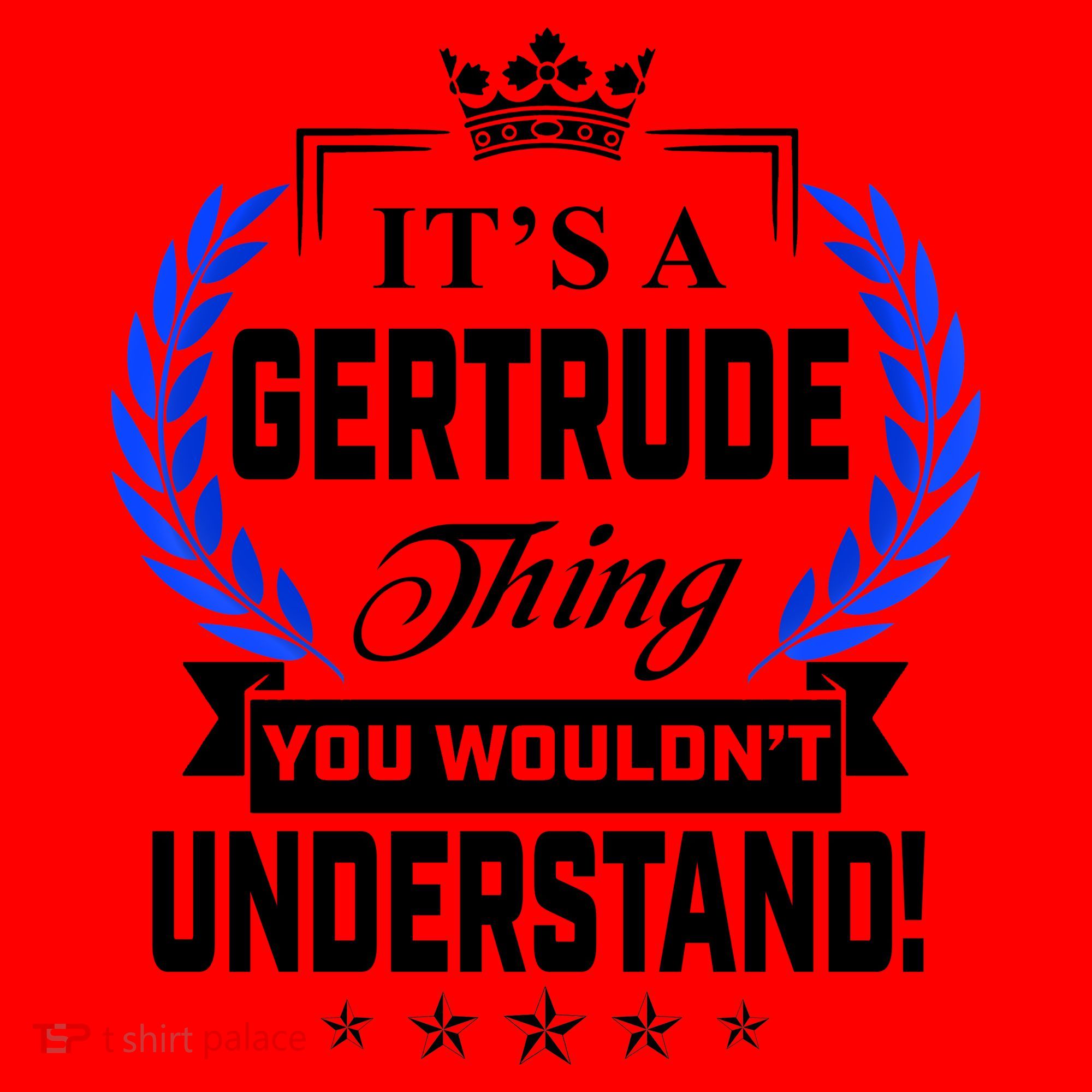 Gertrude Name Its' A Gertrude Thing You Wouldn't Understand Santa Hat