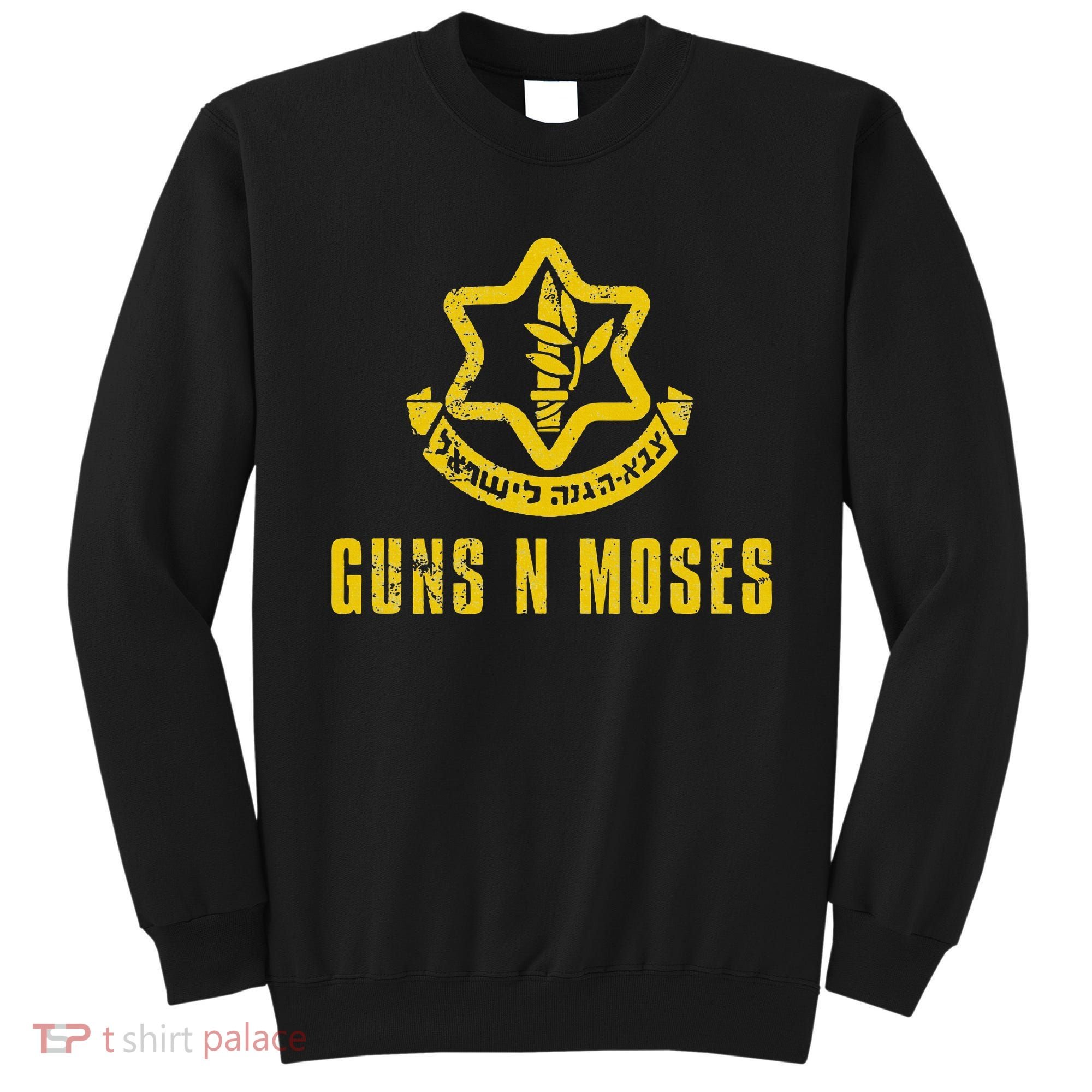 Guns N Moses Israel Defense Forces IDF Tzahal Krav Maga Sweatshirt