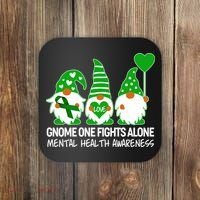 Gnome One Fights Alone Mental Health Awareness Coaster thumb 0