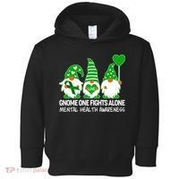 Gnome One Fights Alone Mental Health Awareness Toddler Hoodie thumb 0
