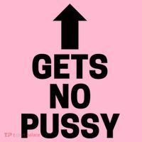 Gets No Pussy Funny Gift Adult Humor Coaster thumb 2
