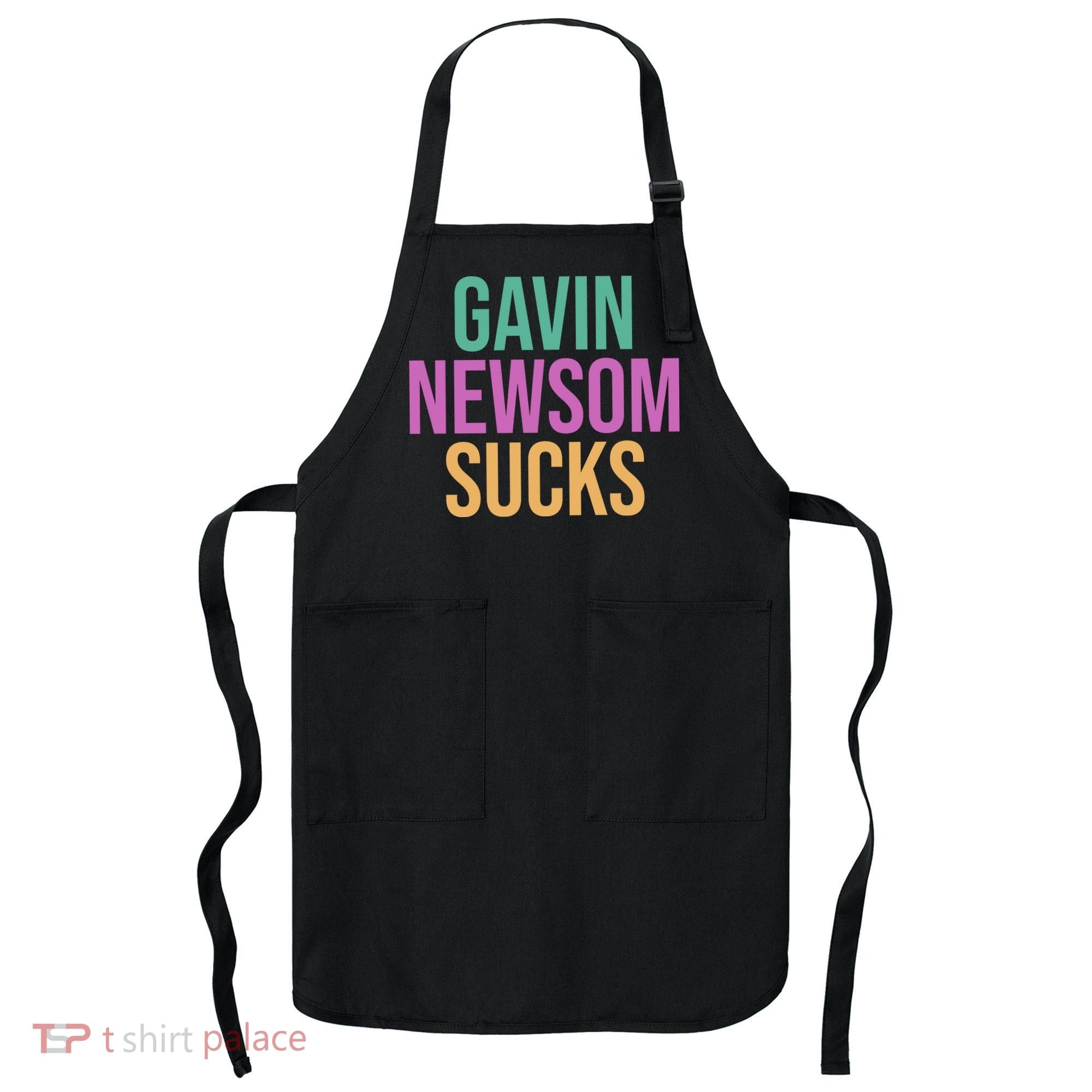 Gavin Newsom Sucks Apron