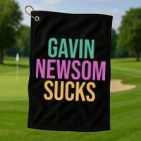 Gavin Newsom Sucks Golf Towel thumb 1