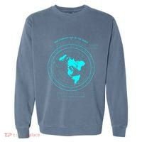 GleasonS New Standard Map Of The World Flat Earth Garment-Dyed Sweatshirt thumb 0