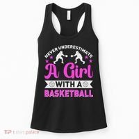 Girls Never Underestimate A Girl Who Plays Basketball Bball Women's Tank Top thumb 0