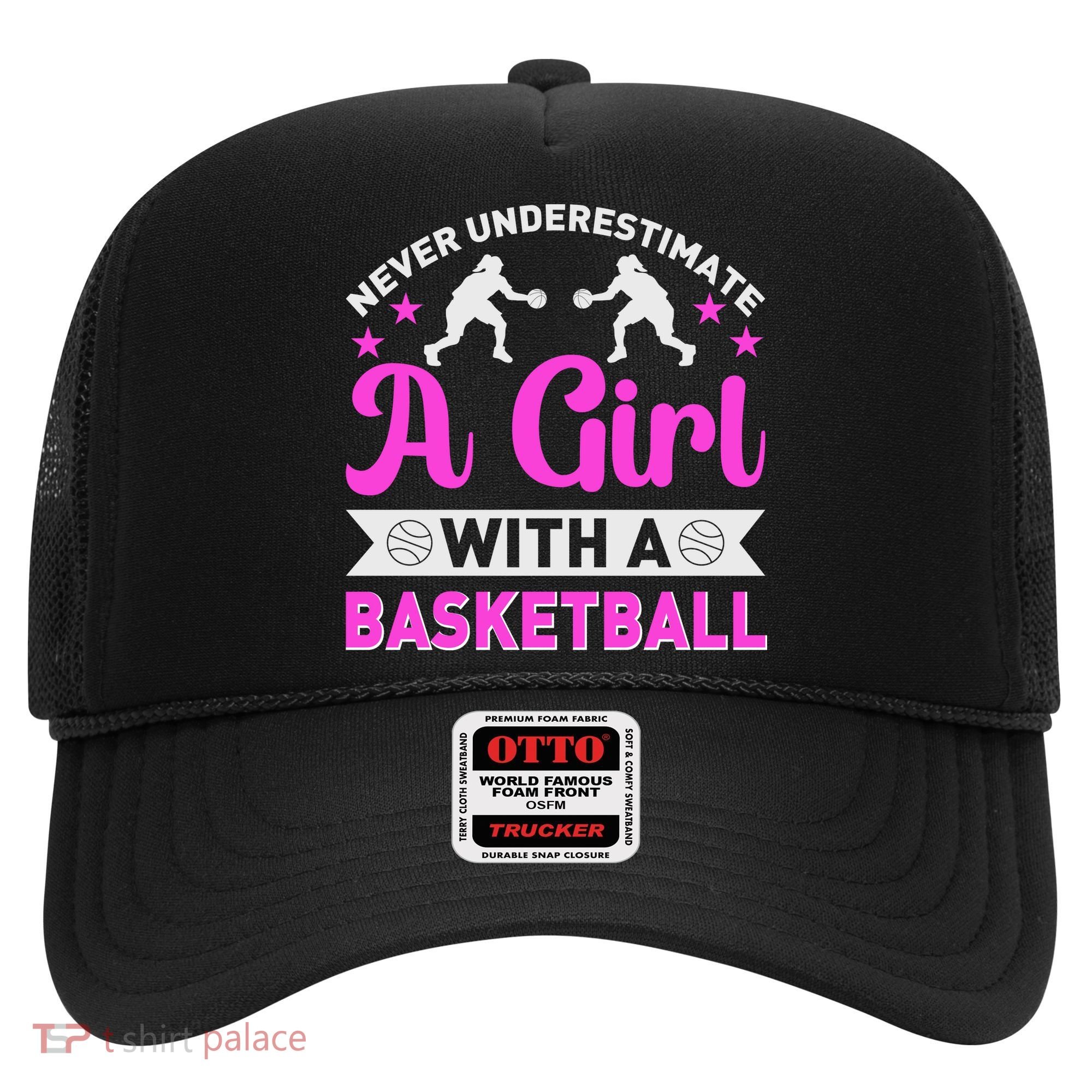 Girls Never Underestimate A Girl Who Plays Basketball Bball Hat