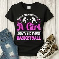 Girls Never Underestimate A Girl Who Plays Basketball Bball Women's T-Shirt thumb 3