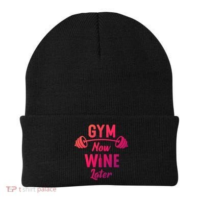 Gym Now Wine Later Funny Workout Weightlifting Barbell Cool Gift Beanie