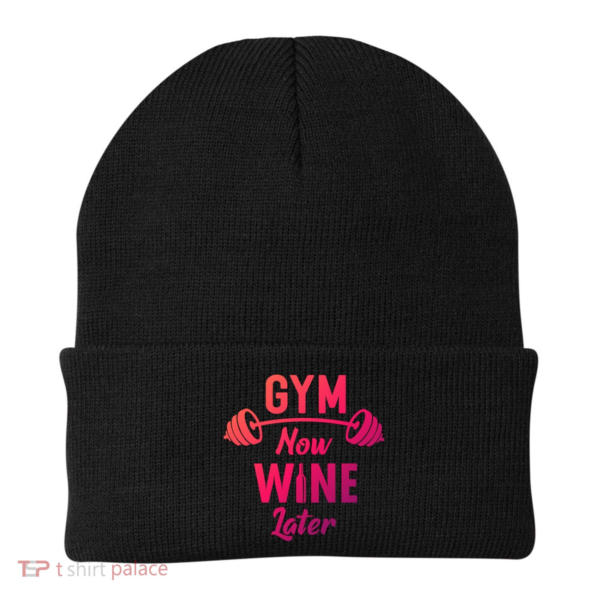Gym Now Wine Later Funny Workout Weightlifting Barbell Cool Gift Beanie