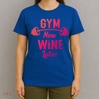Gym Now Wine Later Funny Workout Weightlifting Barbell Cool Gift T-Shirt thumb 4
